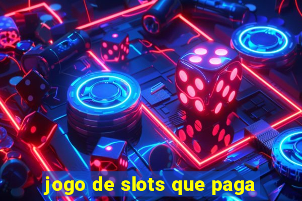 jogo de slots que paga