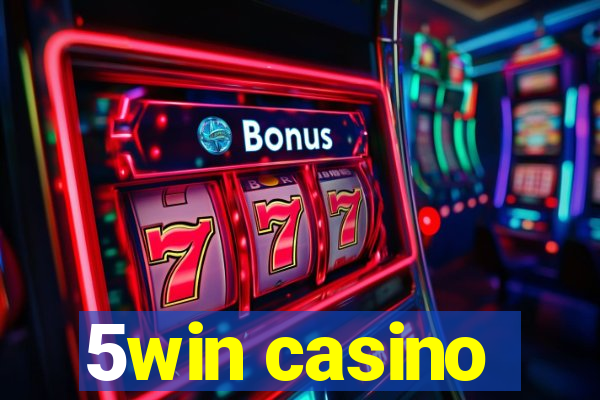 5win casino