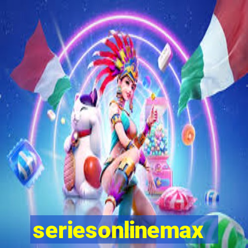 seriesonlinemax