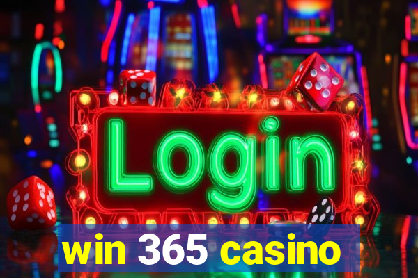 win 365 casino