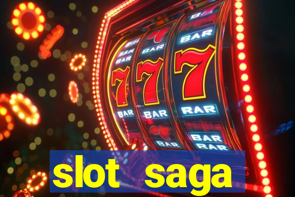 slot  saga