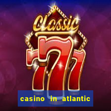 casino in atlantic city nj