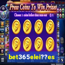 bet365elei??es