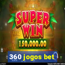 360 jogos bet