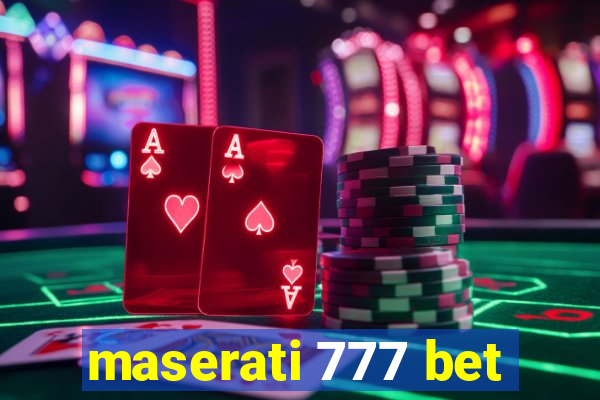 maserati 777 bet