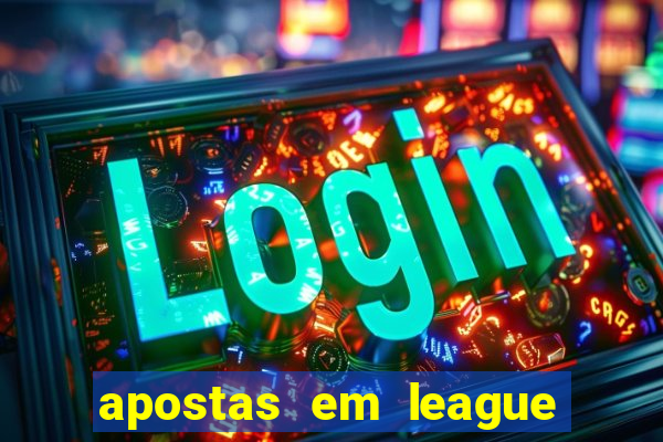 apostas em league of legends