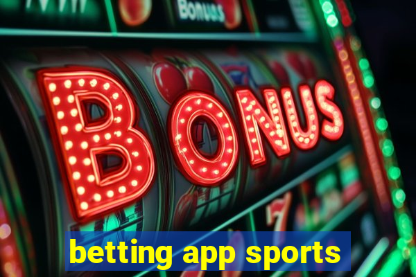 betting app sports