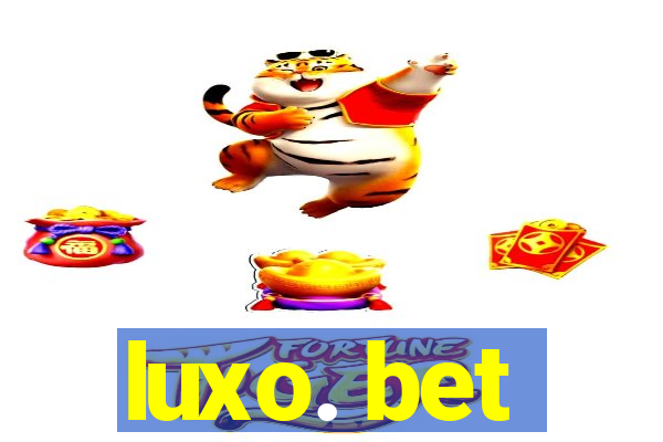 luxo. bet