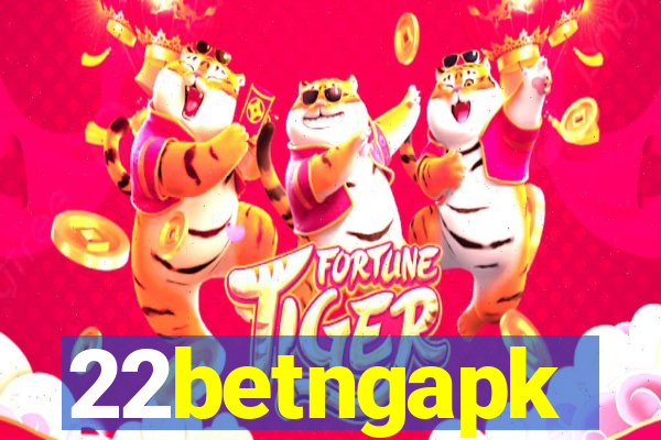 22betngapk