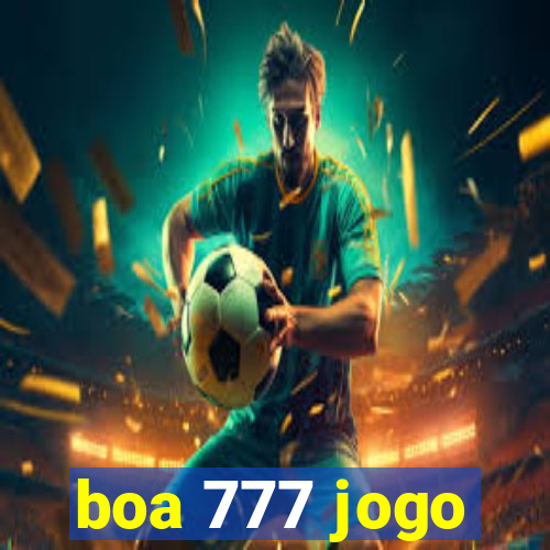 boa 777 jogo