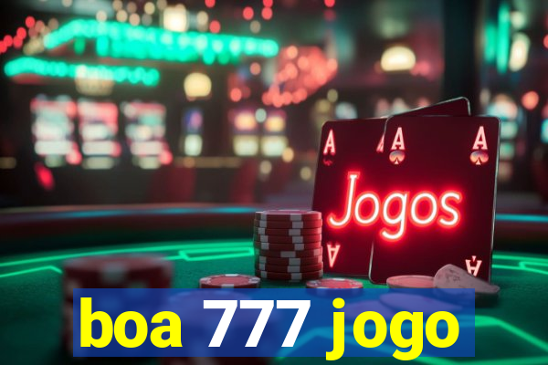 boa 777 jogo