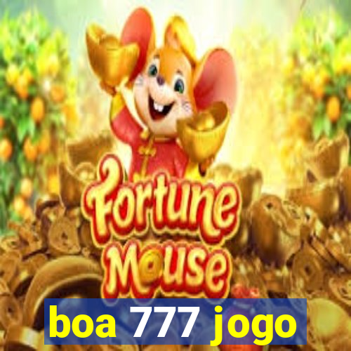 boa 777 jogo