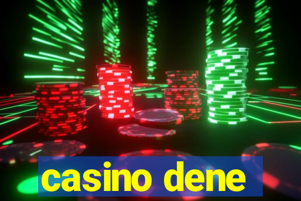 casino dene