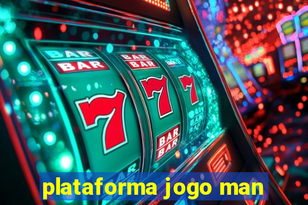 plataforma jogo man