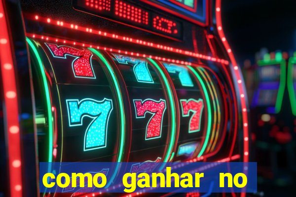 como ganhar no cassino online