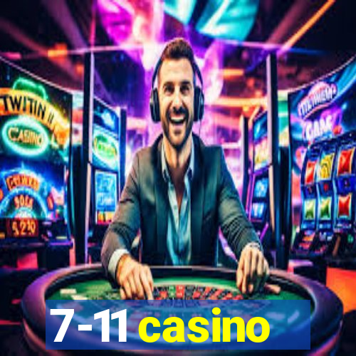 7-11 casino