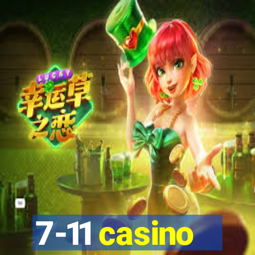 7-11 casino