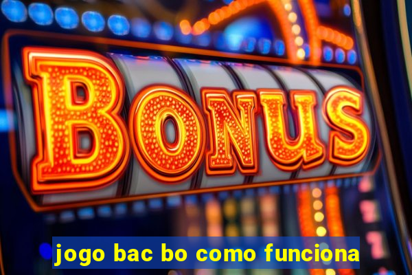 jogo bac bo como funciona