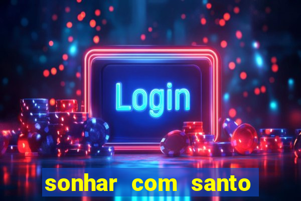 sonhar com santo de macumba