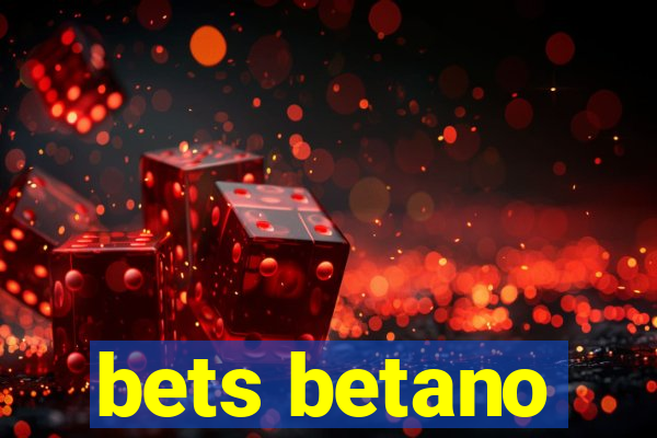 bets betano