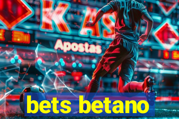 bets betano