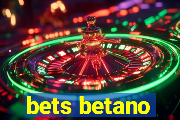 bets betano