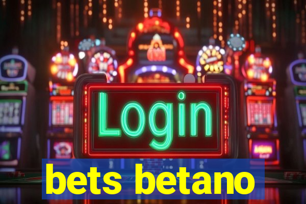 bets betano