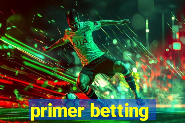 primer betting