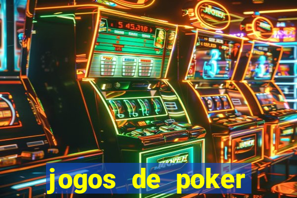 jogos de poker online gratis