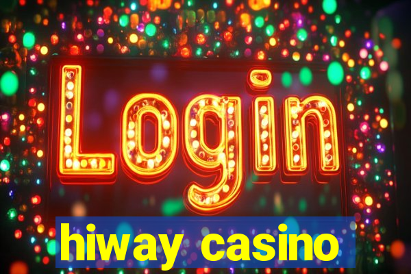 hiway casino