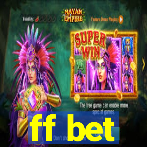 ff bet