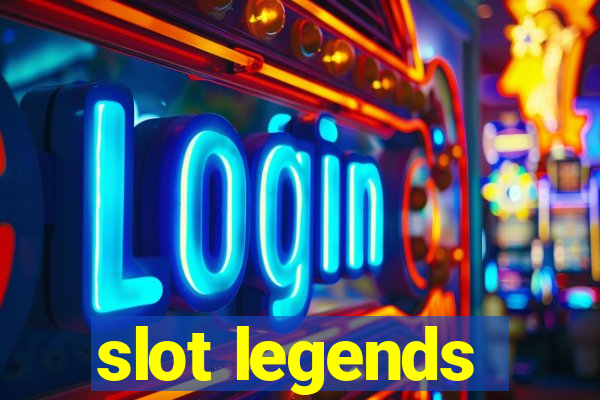 slot legends