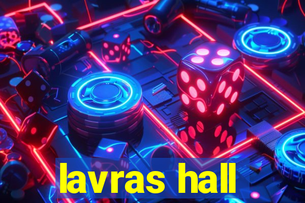 lavras hall