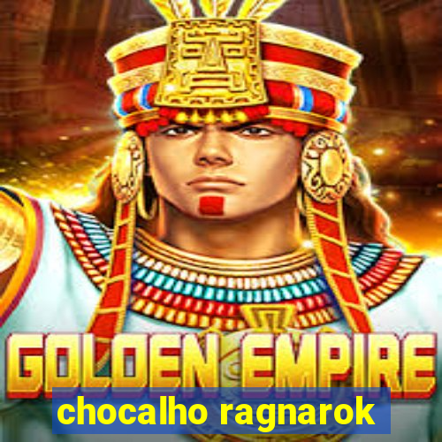 chocalho ragnarok