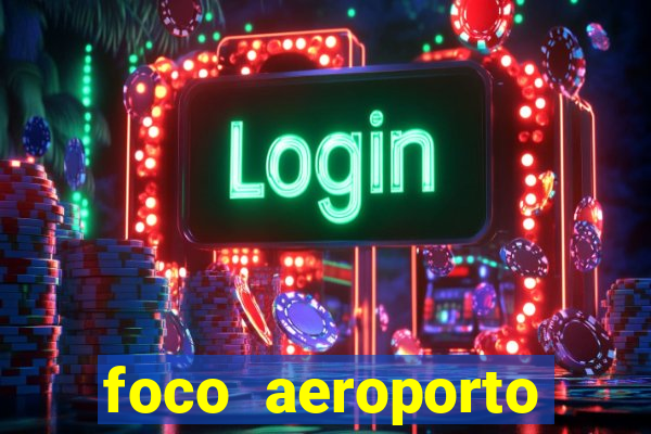 foco aeroporto santos dumont