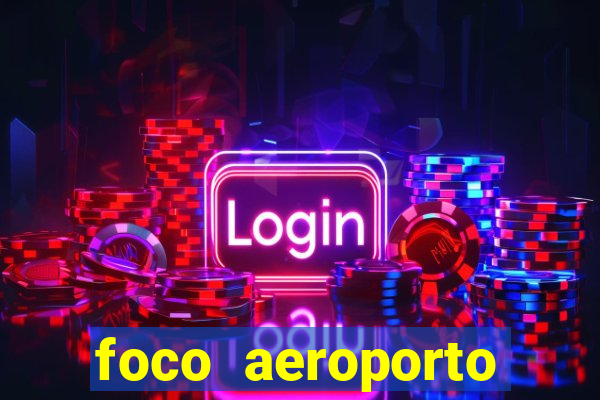 foco aeroporto santos dumont