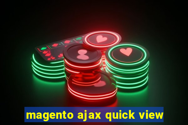 magento ajax quick view