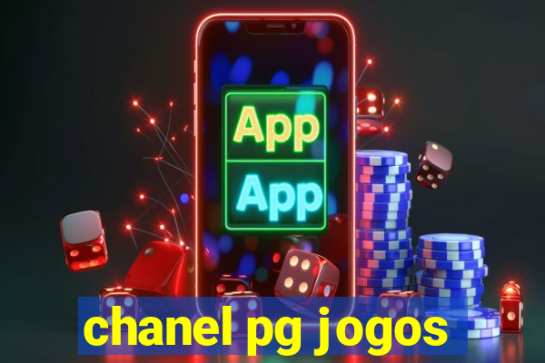 chanel pg jogos