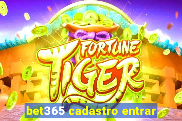 bet365 cadastro entrar