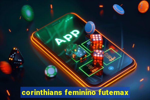 corinthians feminino futemax