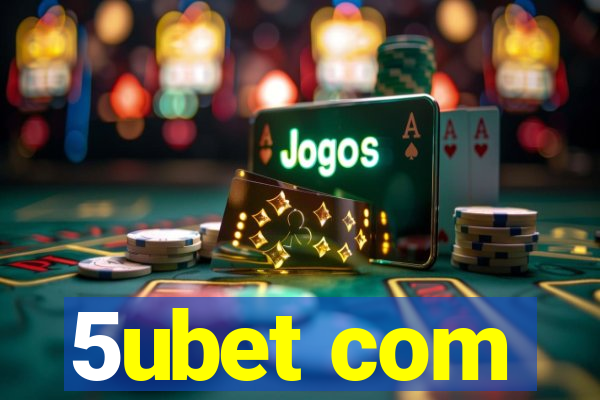 5ubet com