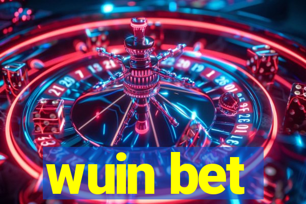 wuin bet