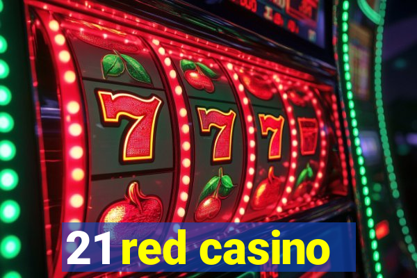 21 red casino