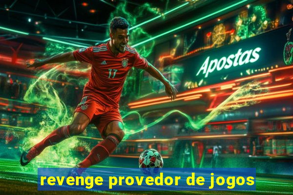 revenge provedor de jogos