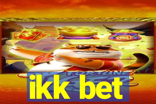 ikk bet