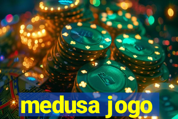 medusa jogo