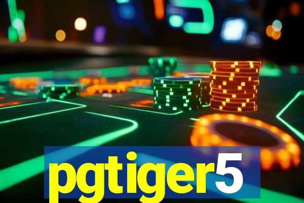 pgtiger5