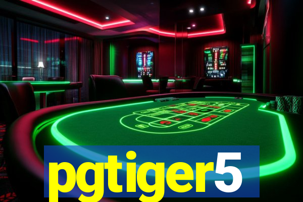 pgtiger5