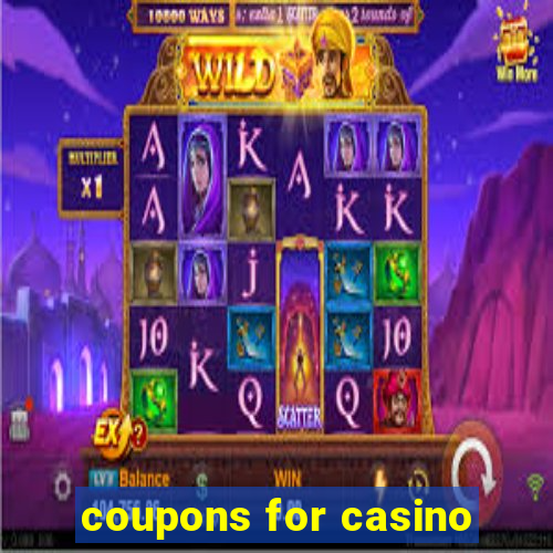 coupons for casino