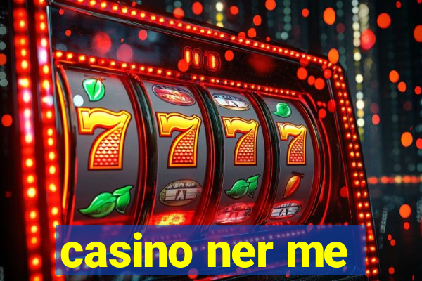 casino ner me